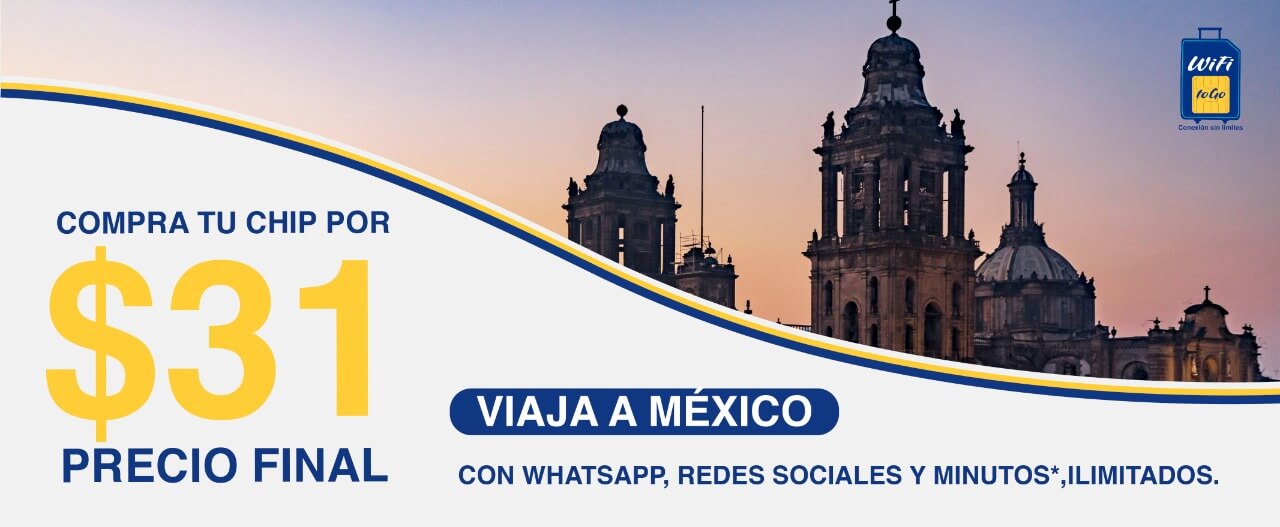 Chips para Viajar a México conectado. Megas y minutos Ilimitados desde $31.